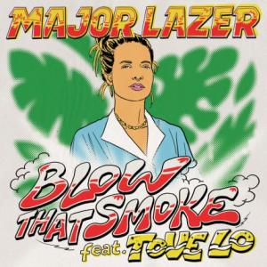 تک موزیک: Blow that smoke Major Lazer ft. Tove Lo