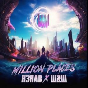تک موزیک: Million places R3hab ft. W&w
