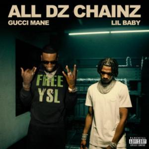 تک موزیک: All dz chainz Gucci Mane ft. Lil Baby