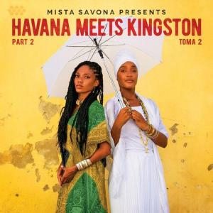آلبوم: Havana meets kingston part 2 Mista Savona