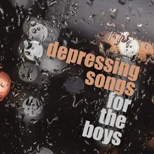 آلبوم: Depressing songs for the boys Various Artists