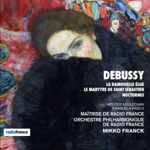 آلبوم: Debussy: la damoiselle elue and le martyre de saint sebastien and nocturnes Orchestre Philharmonique De Radio France