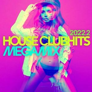 آلبوم: House clubhits megamix 2022.2 Various Artists
