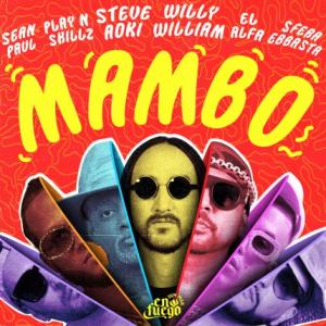 تک موزیک: Mambo Sean Paul ft. Steve Aoki ft. Willy William ft. El Alfa