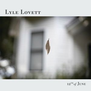 آلبوم 12th of June Lyle Lovett