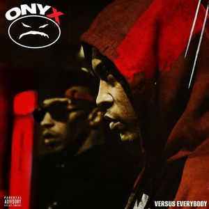 آلبوم Onyx Versus Everybody Onyx
